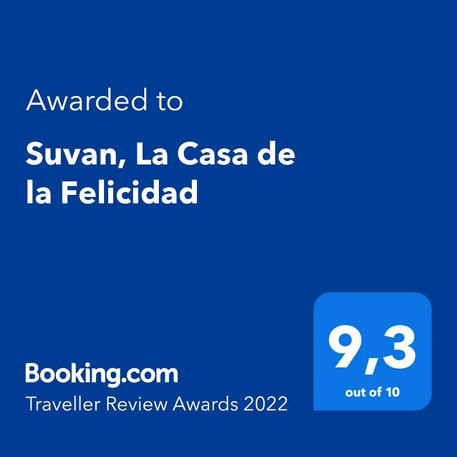 Suvan, La Casa de la Felicidad Vega de San Mateo